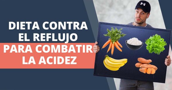 Dieta contra el reflujo gastroesofagico